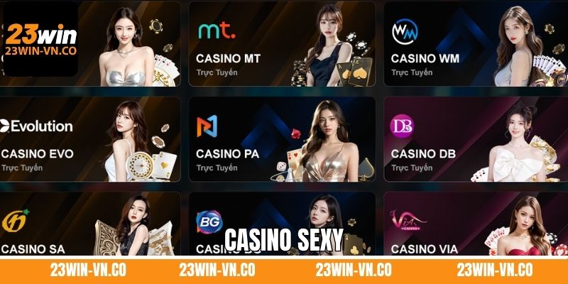 Casino Sexy 23Win - Sòng Bạc Trực Tuyến Uy Tín Nhất Năm 2025