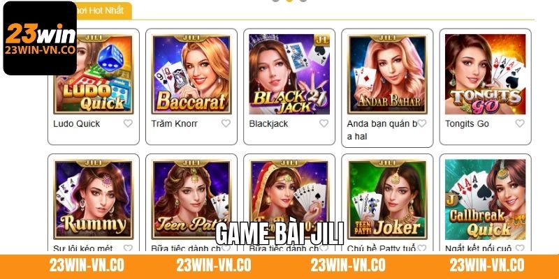 Game bài Jili 23Win - Trải Không Gian Giải Trí Đẳng Cấp 1 Game bài Jili 23Win - Trải Không Gian Giải Trí Đẳng Cấp